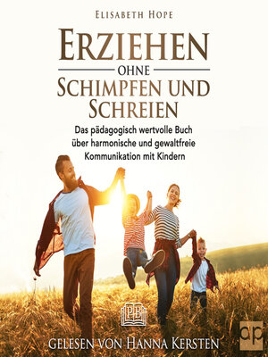 cover image of Erziehen ohne Schimpfen und Schreien